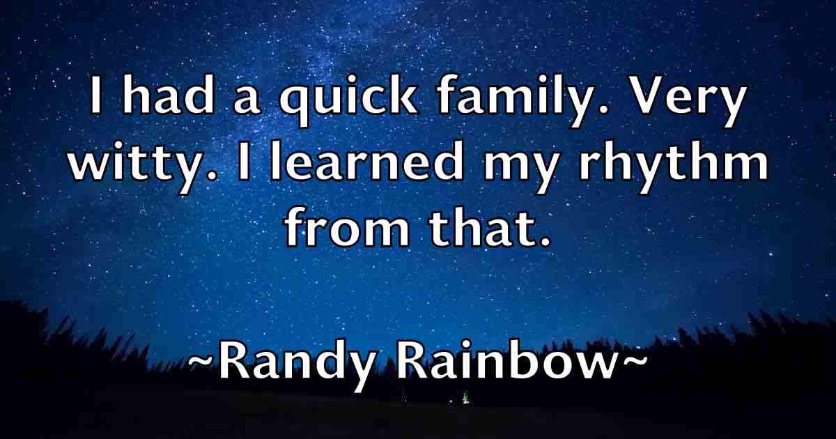 /images/quoteimage/randy-rainbow-fb-678882.jpg