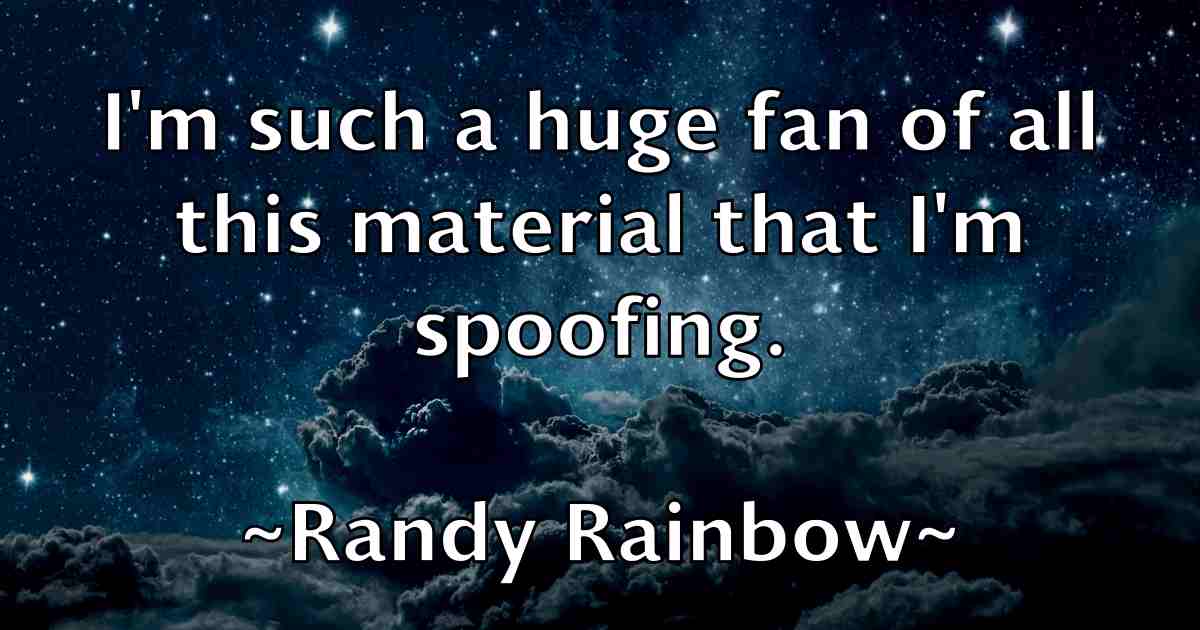 /images/quoteimage/randy-rainbow-fb-678906.jpg