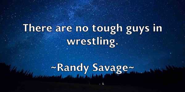 /images/quoteimage/randy-savage-678967.jpg