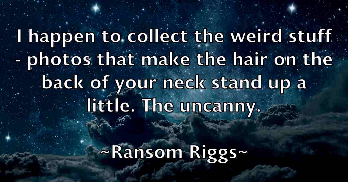 /images/quoteimage/ransom-riggs-fb-679143.jpg