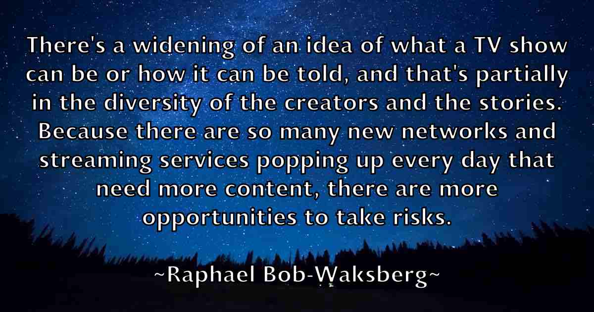/images/quoteimage/raphael-bob-waksberg-fb-679554.jpg