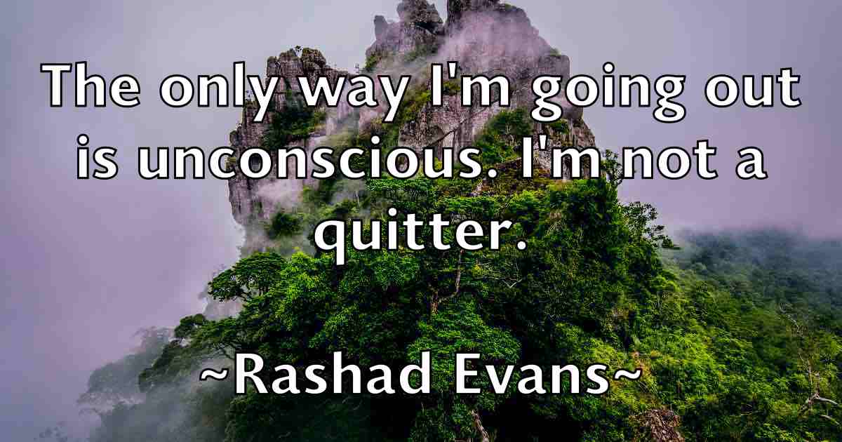 /images/quoteimage/rashad-evans-fb-679813.jpg