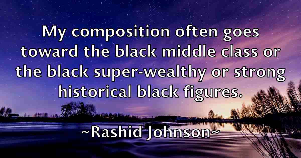 /images/quoteimage/rashid-johnson-fb-679955.jpg