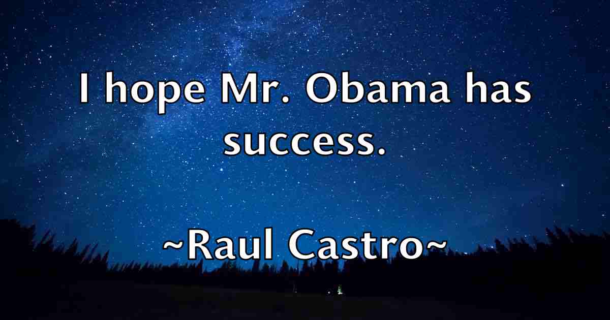 /images/quoteimage/raul-castro-fb-680423.jpg
