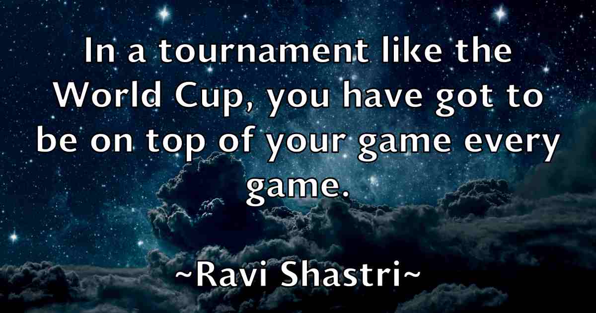 /images/quoteimage/ravi-shastri-fb-680772.jpg