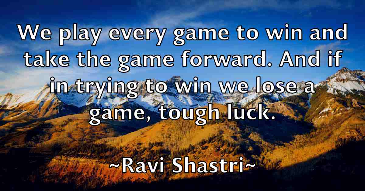 /images/quoteimage/ravi-shastri-fb-680776.jpg