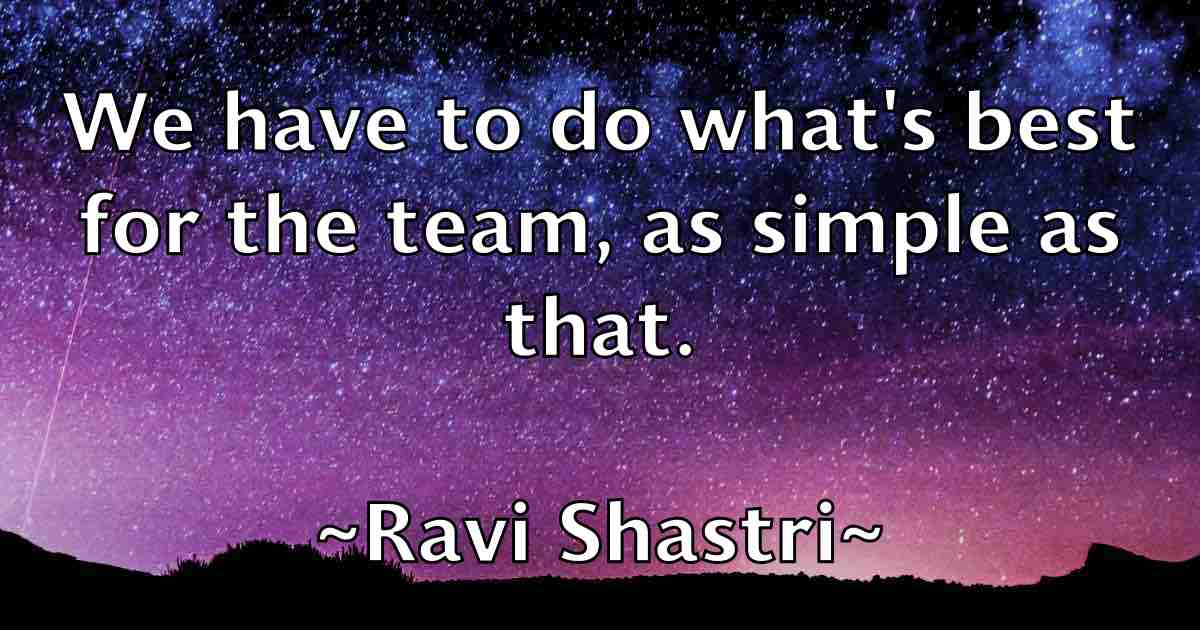 /images/quoteimage/ravi-shastri-fb-680796.jpg