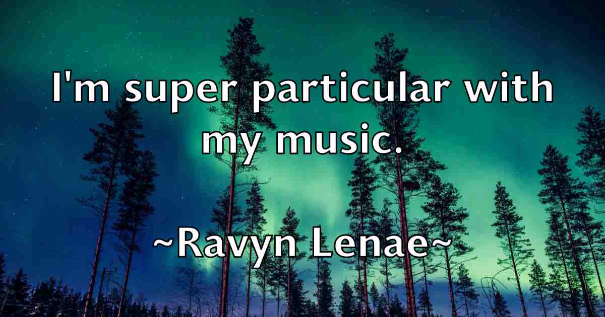 /images/quoteimage/ravyn-lenae-fb-681011.jpg