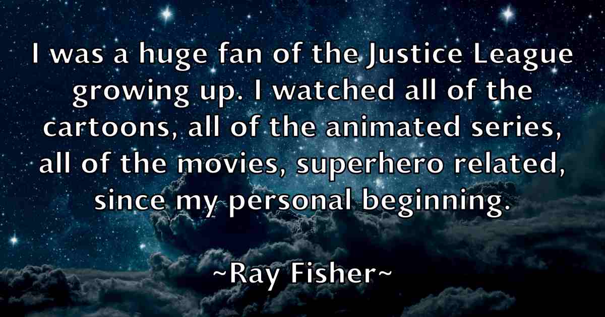 /images/quoteimage/ray-fisher-fb-681433.jpg
