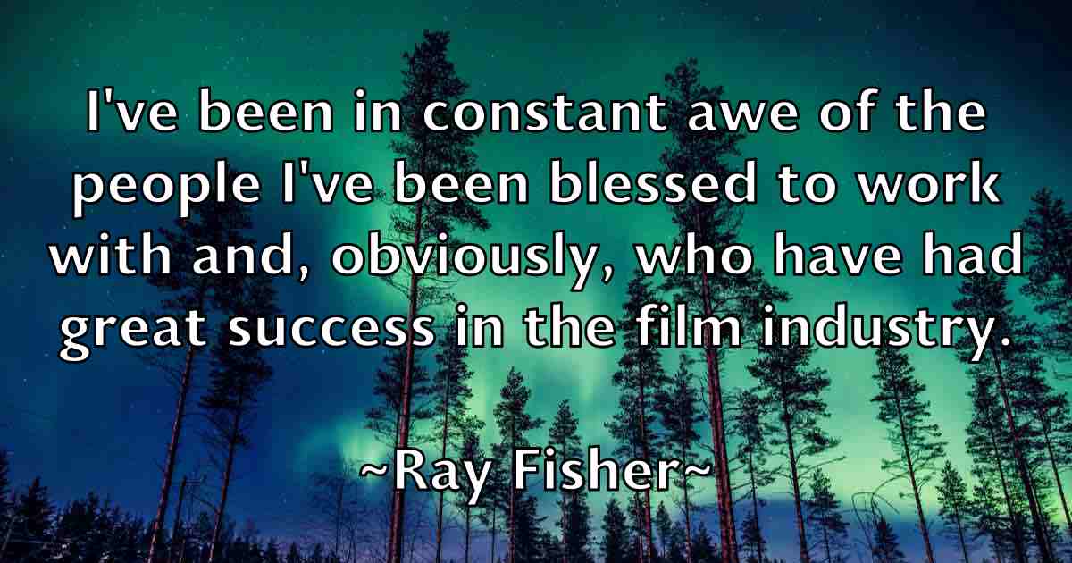 /images/quoteimage/ray-fisher-fb-681445.jpg