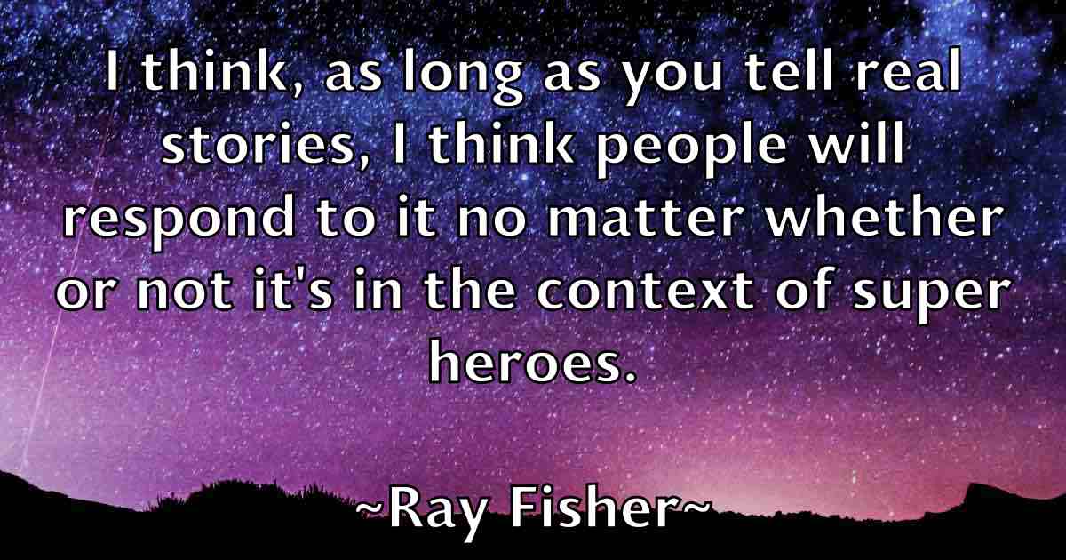 /images/quoteimage/ray-fisher-fb-681458.jpg