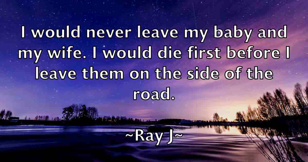 /images/quoteimage/ray-j-fb-681525.jpg