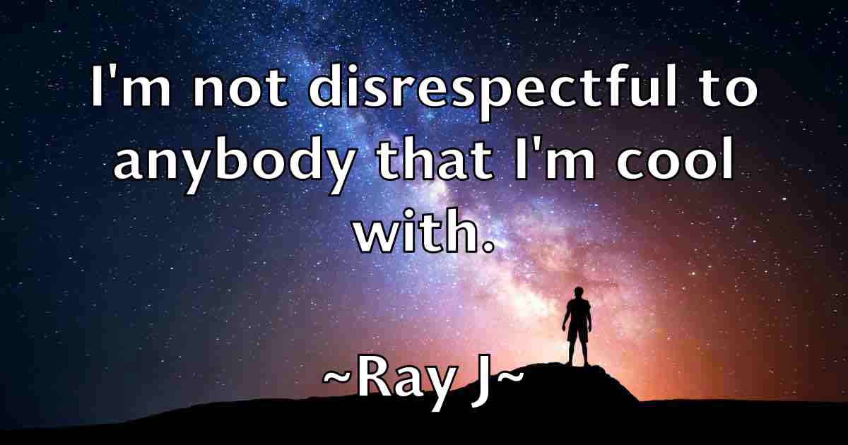 /images/quoteimage/ray-j-fb-681529.jpg