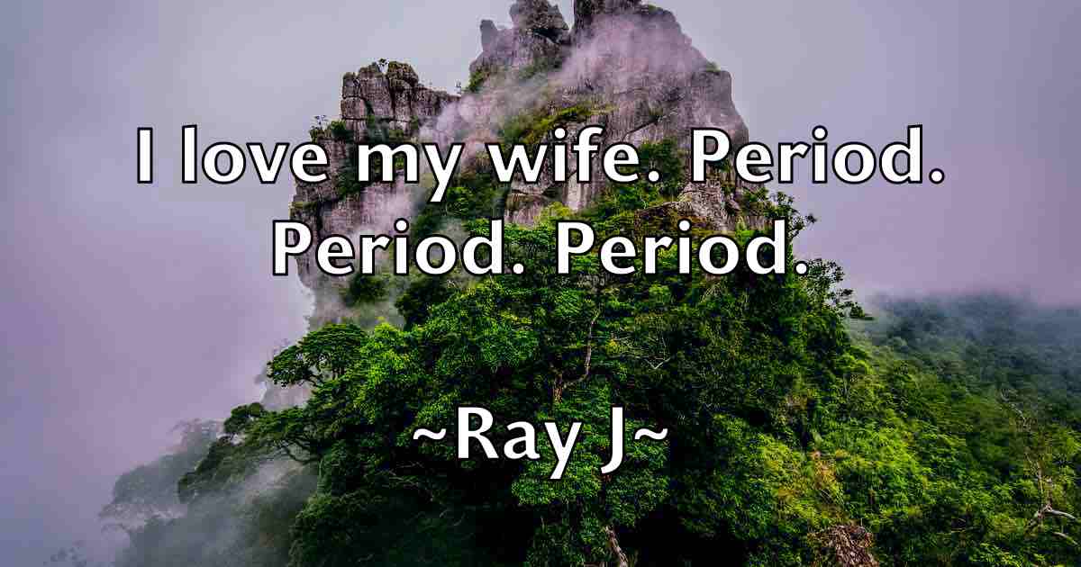 /images/quoteimage/ray-j-fb-681536.jpg