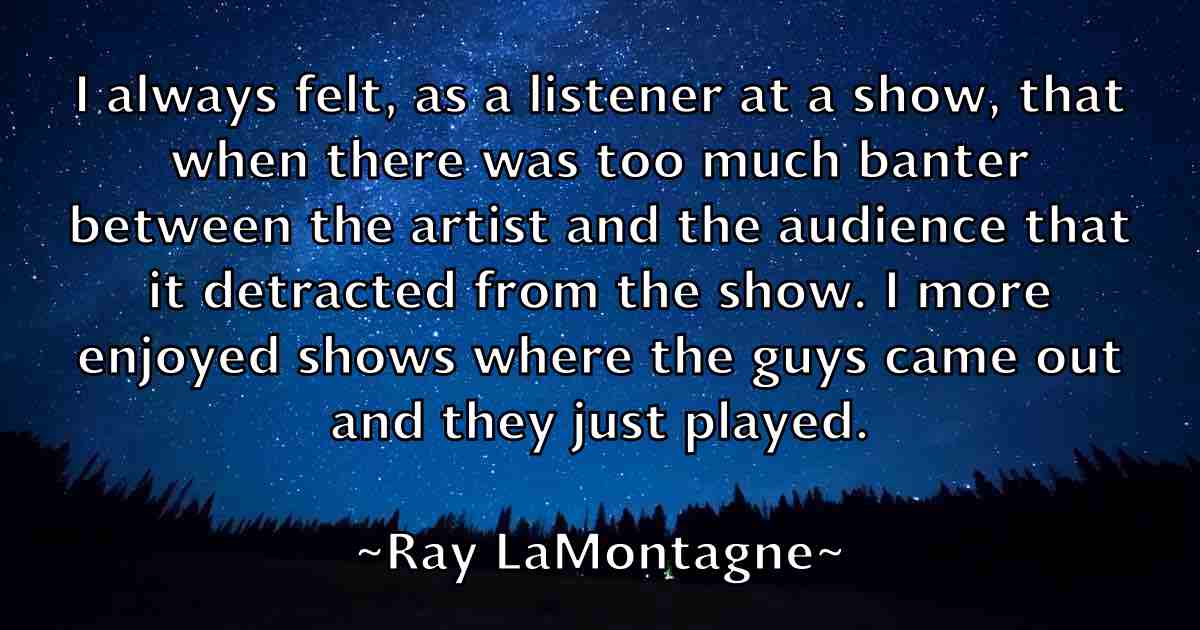 /images/quoteimage/ray-lamontagne-fb-681660.jpg