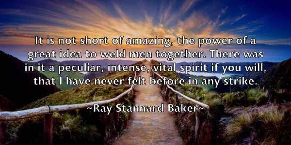 /images/quoteimage/ray-stannard-baker-681921.jpg