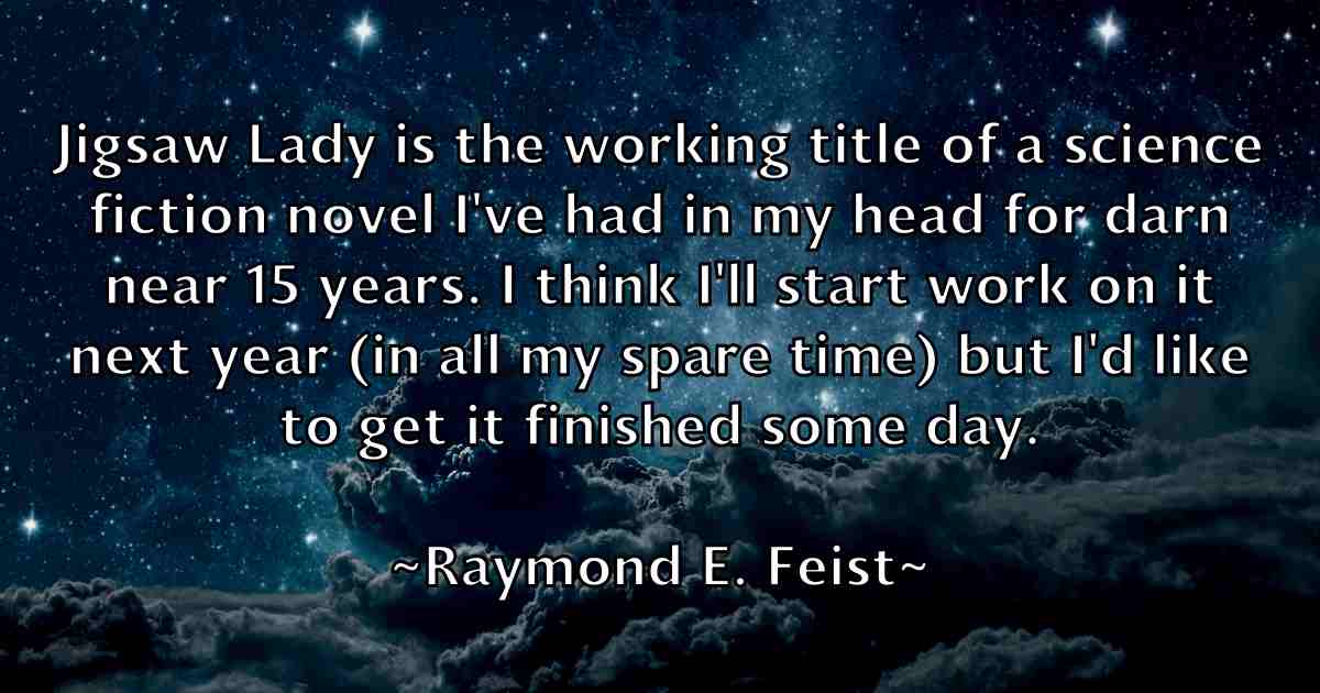 /images/quoteimage/raymond-e-feist-fb-682166.jpg
