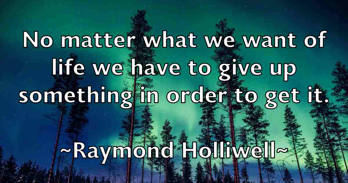 /images/quoteimage/raymond-holliwell-fb-682199.jpg