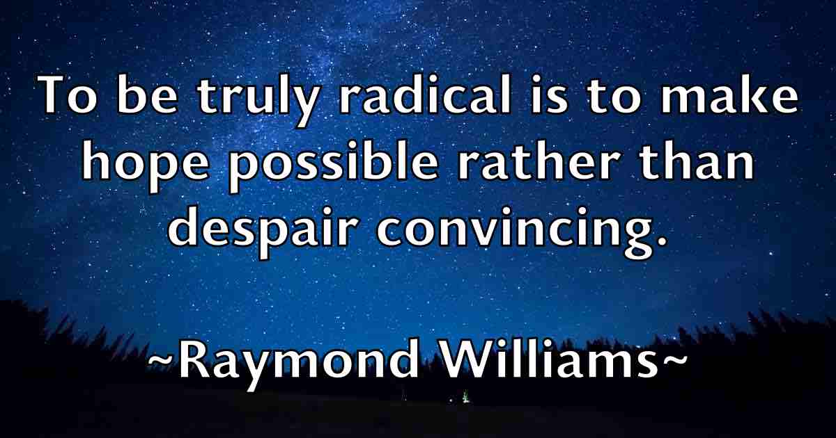 /images/quoteimage/raymond-williams-fb-682315.jpg