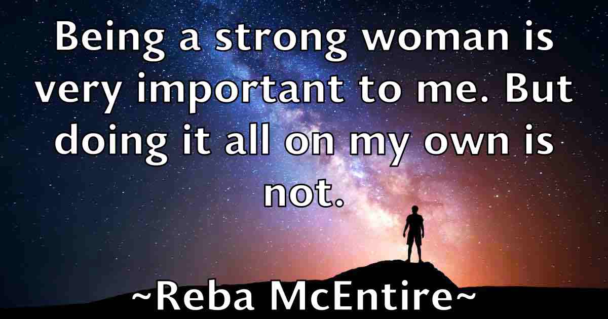 /images/quoteimage/reba-mcentire-fb-682345.jpg