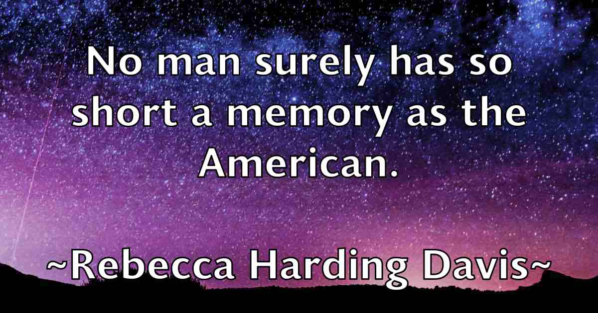 /images/quoteimage/rebecca-harding-davis-fb-682670.jpg