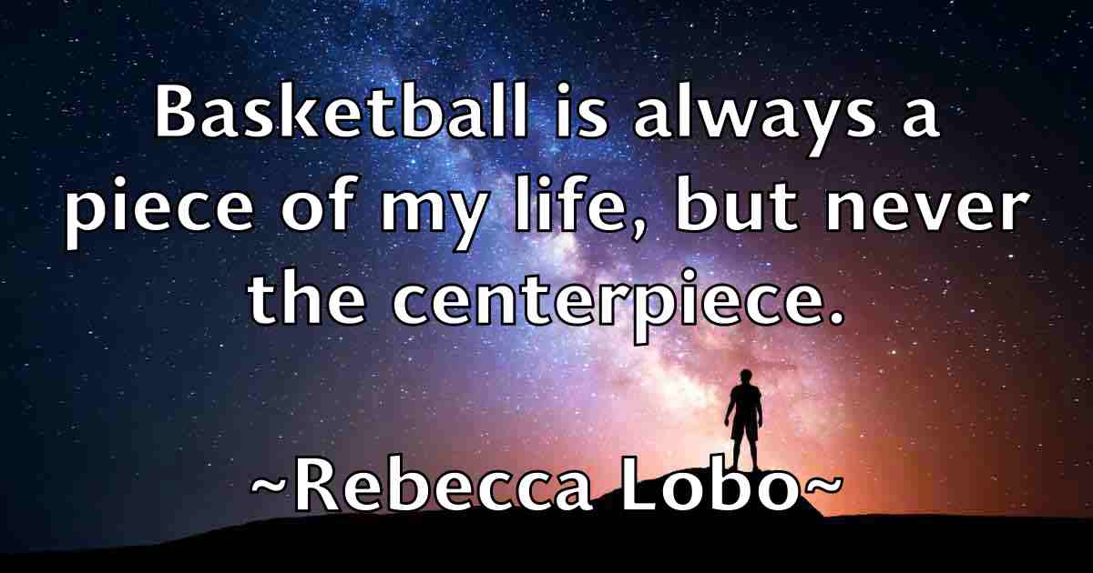 /images/quoteimage/rebecca-lobo-fb-682683.jpg