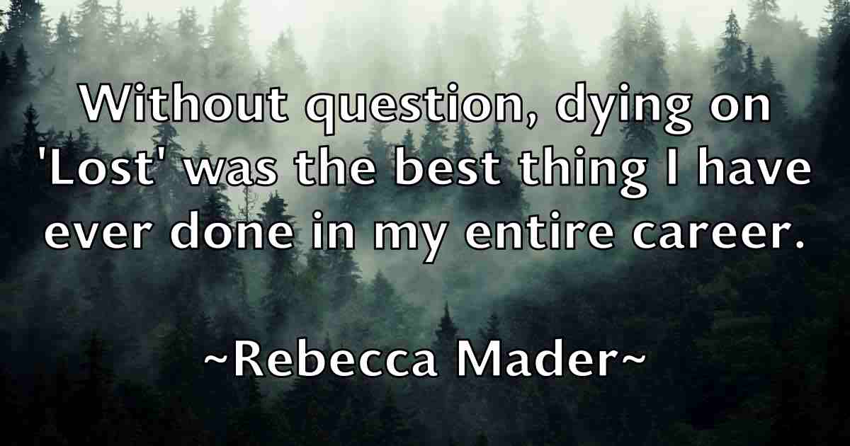 /images/quoteimage/rebecca-mader-fb-682931.jpg