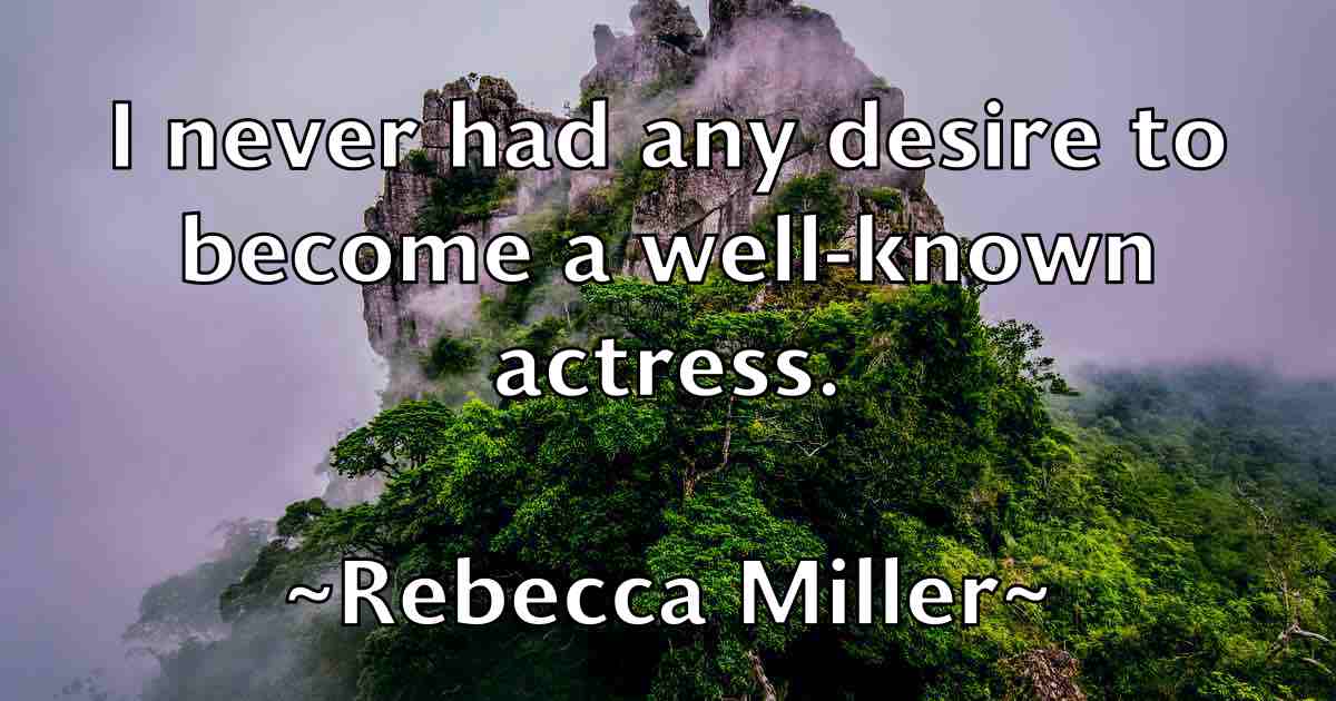 /images/quoteimage/rebecca-miller-fb-682955.jpg
