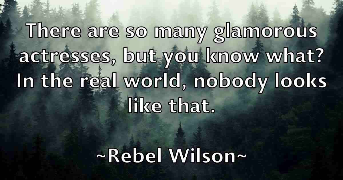 /images/quoteimage/rebel-wilson-fb-683351.jpg