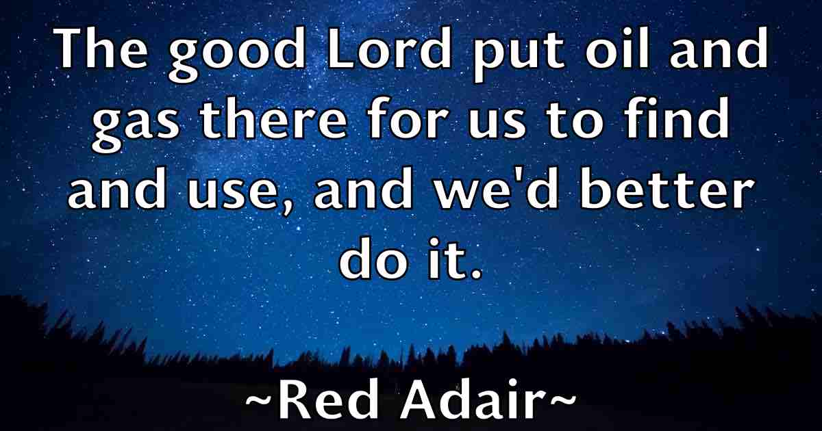 /images/quoteimage/red-adair-fb-683503.jpg