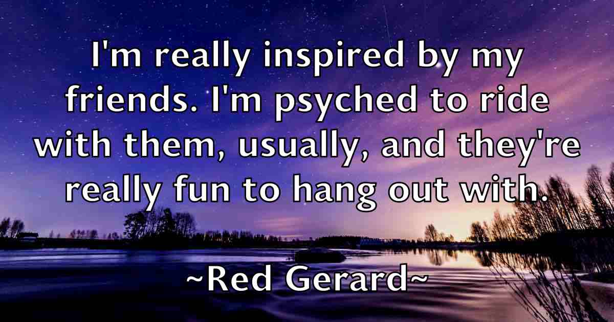/images/quoteimage/red-gerard-fb-683548.jpg