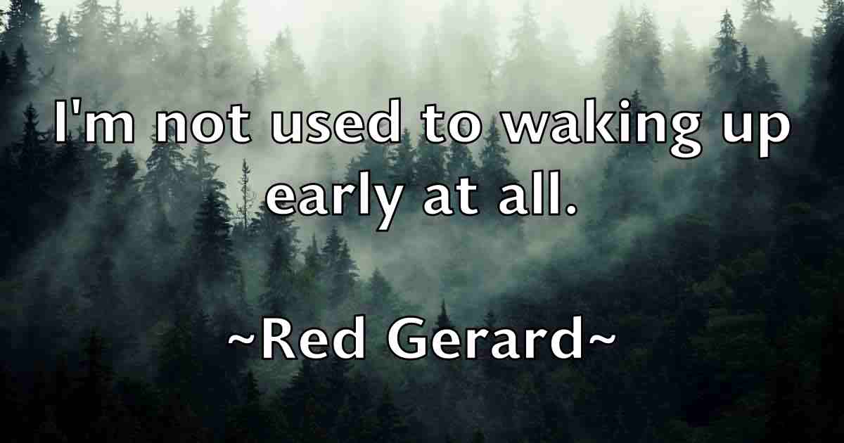 /images/quoteimage/red-gerard-fb-683551.jpg