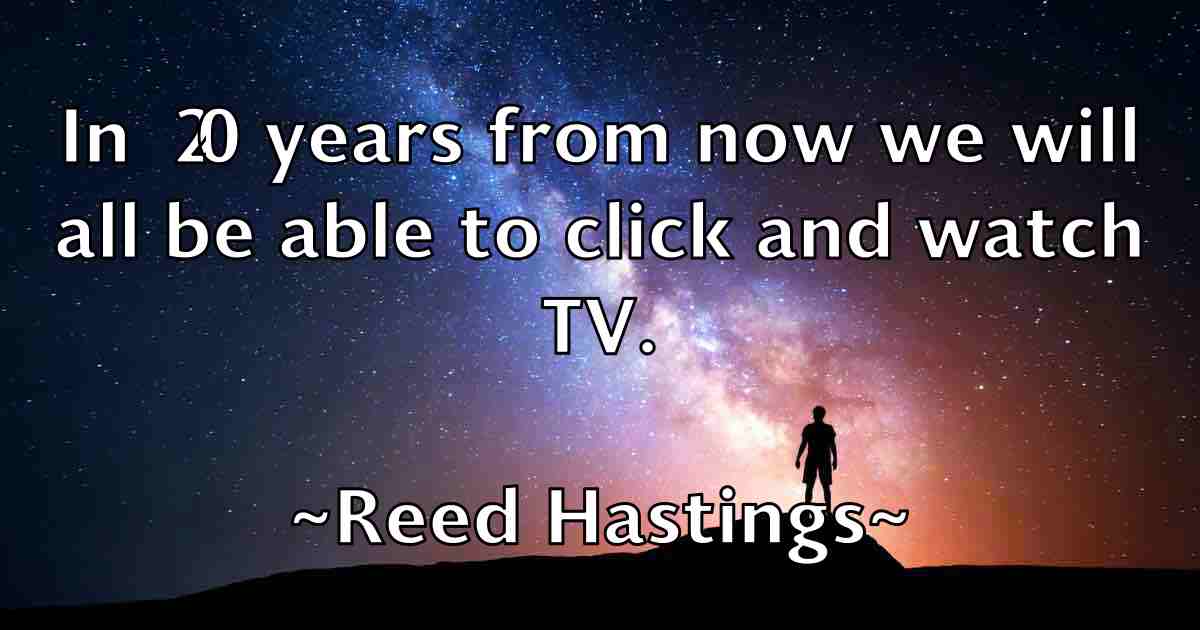 /images/quoteimage/reed-hastings-fb-683840.jpg