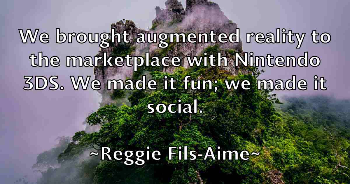 /images/quoteimage/reggie-fils-aime-fb-684112.jpg