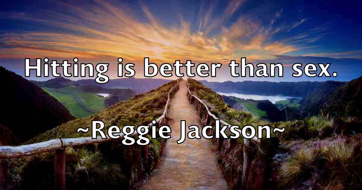 /images/quoteimage/reggie-jackson-fb-684194.jpg