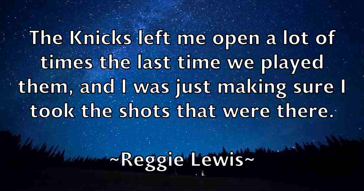 /images/quoteimage/reggie-lewis-fb-684298.jpg