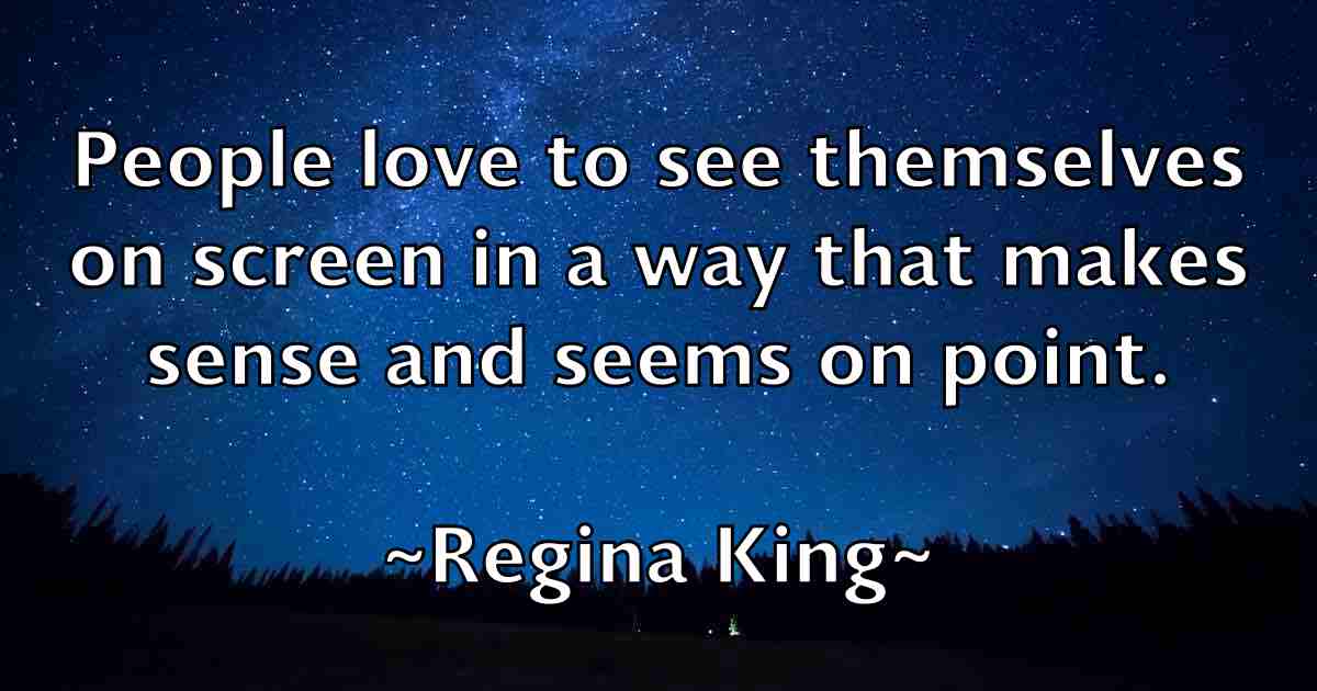 /images/quoteimage/regina-king-fb-684558.jpg