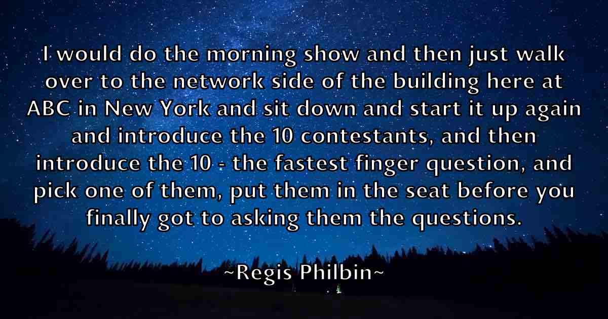 /images/quoteimage/regis-philbin-fb-684626.jpg