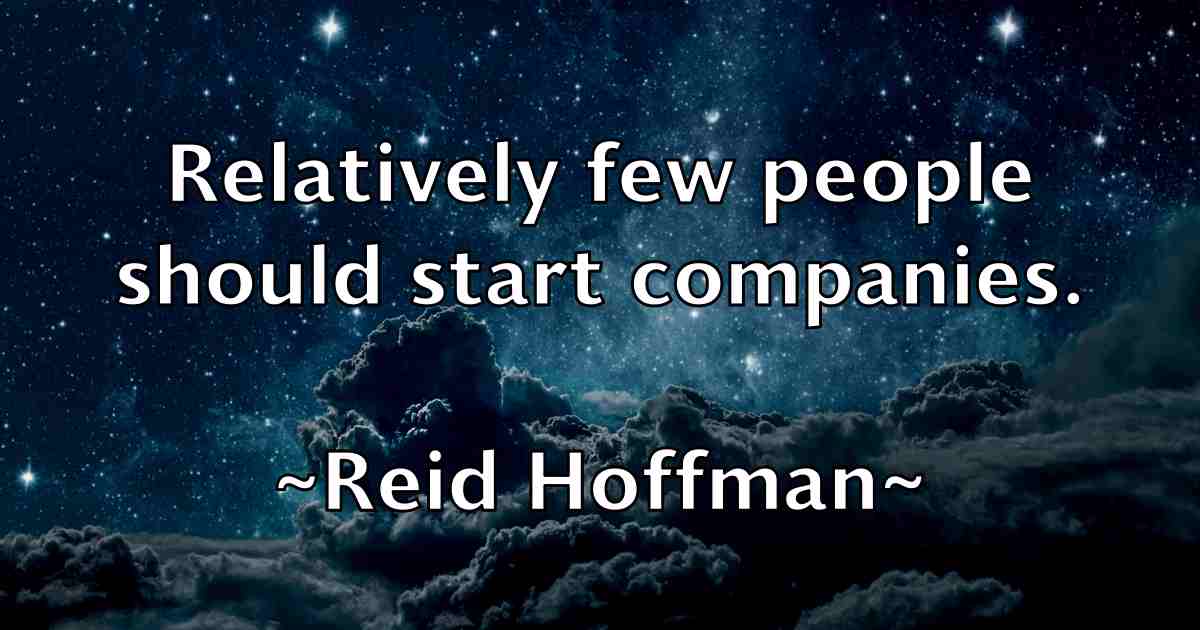 /images/quoteimage/reid-hoffman-fb-684753.jpg