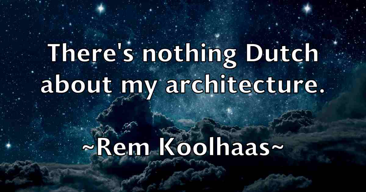 /images/quoteimage/rem-koolhaas-fb-685172.jpg