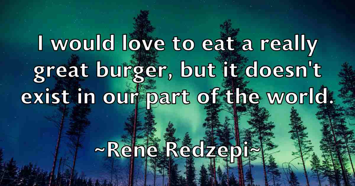 /images/quoteimage/rene-redzepi-fb-685538.jpg