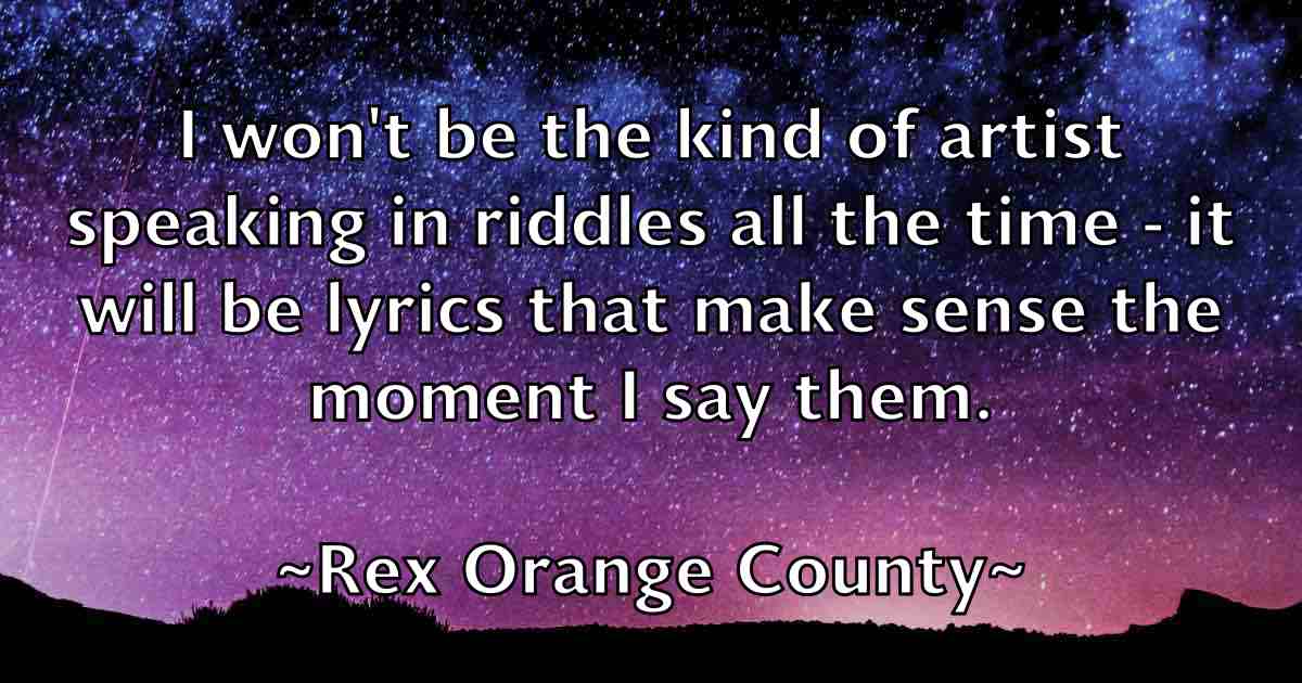 /images/quoteimage/rex-orange-county-fb-686166.jpg