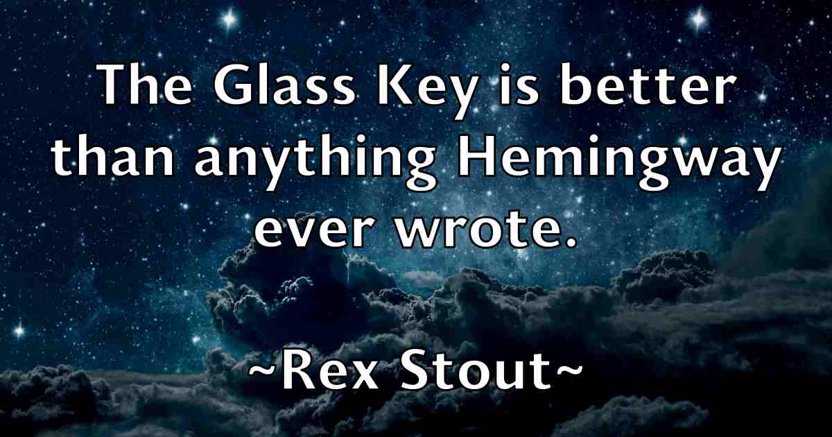 /images/quoteimage/rex-stout-fb-686291.jpg