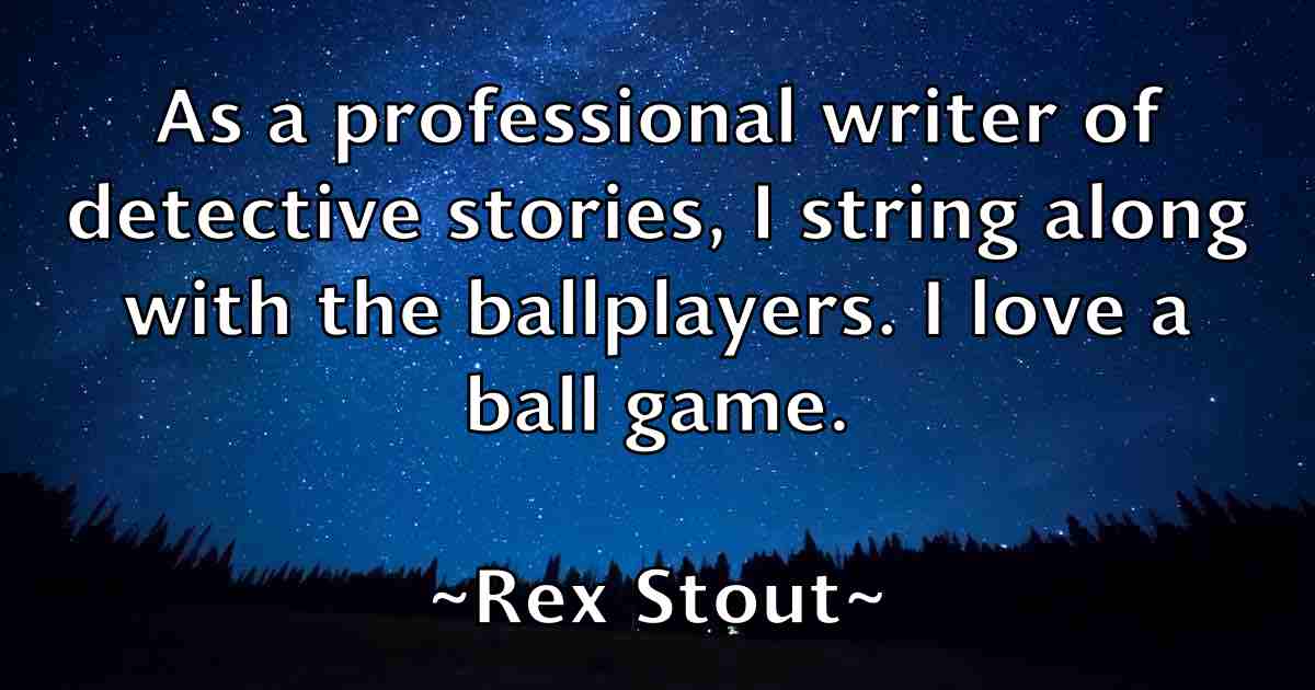 /images/quoteimage/rex-stout-fb-686293.jpg