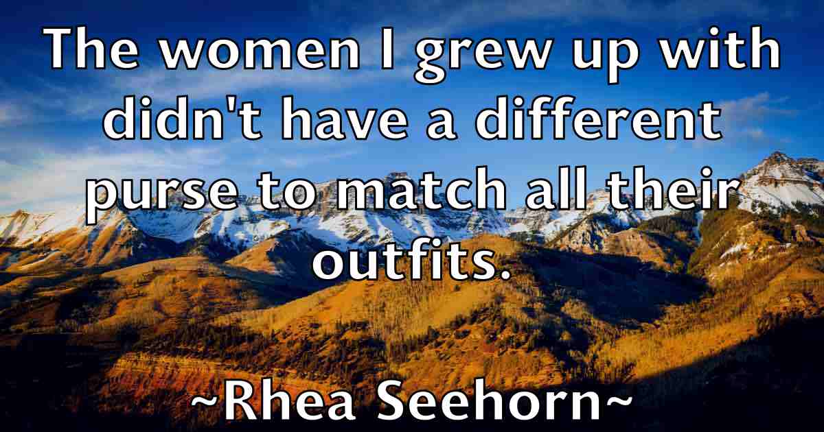 /images/quoteimage/rhea-seehorn-fb-686628.jpg
