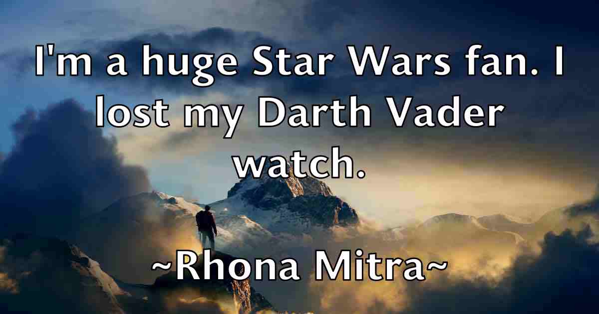 /images/quoteimage/rhona-mitra-fb-686811.jpg