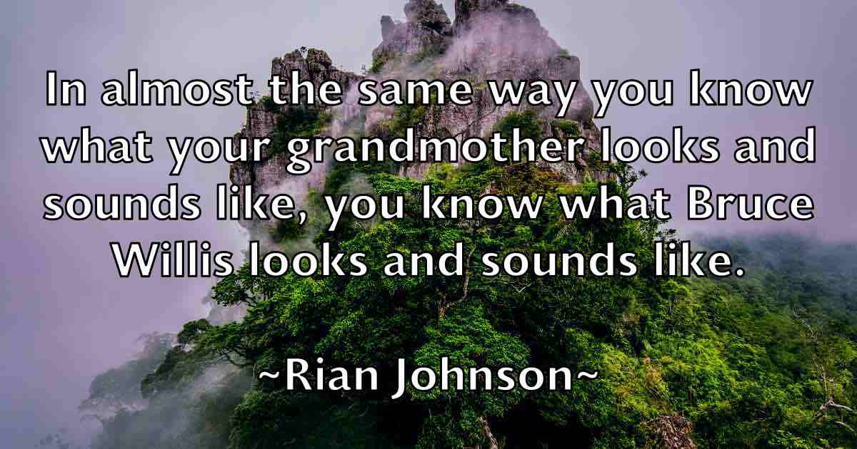 /images/quoteimage/rian-johnson-fb-687011.jpg
