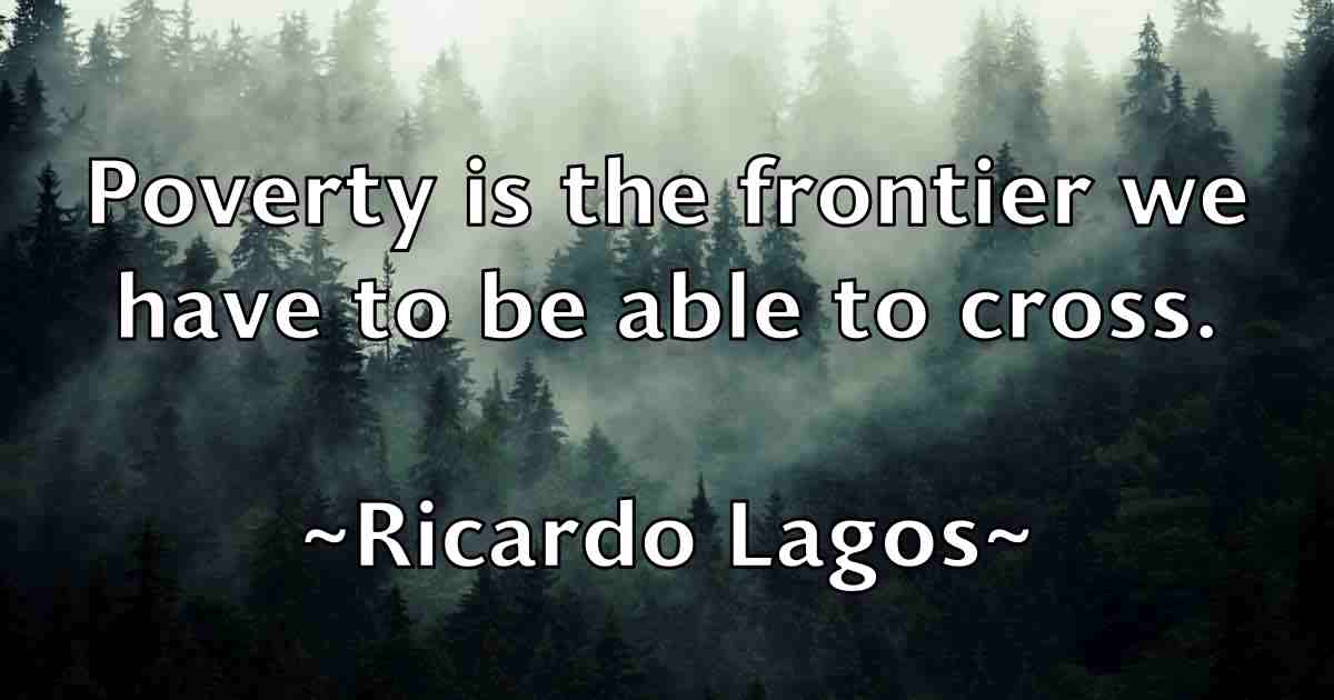 /images/quoteimage/ricardo-lagos-fb-687122.jpg