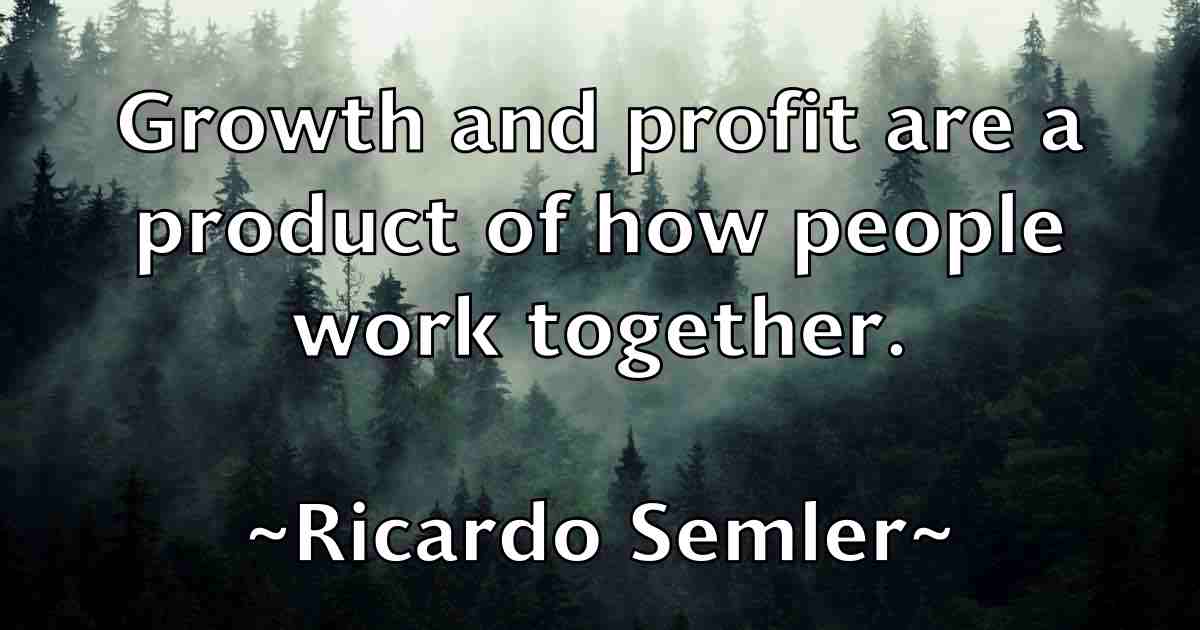 /images/quoteimage/ricardo-semler-fb-687183.jpg