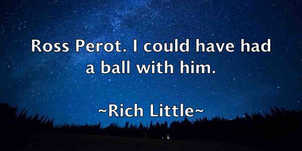 /images/quoteimage/rich-little-687353.jpg